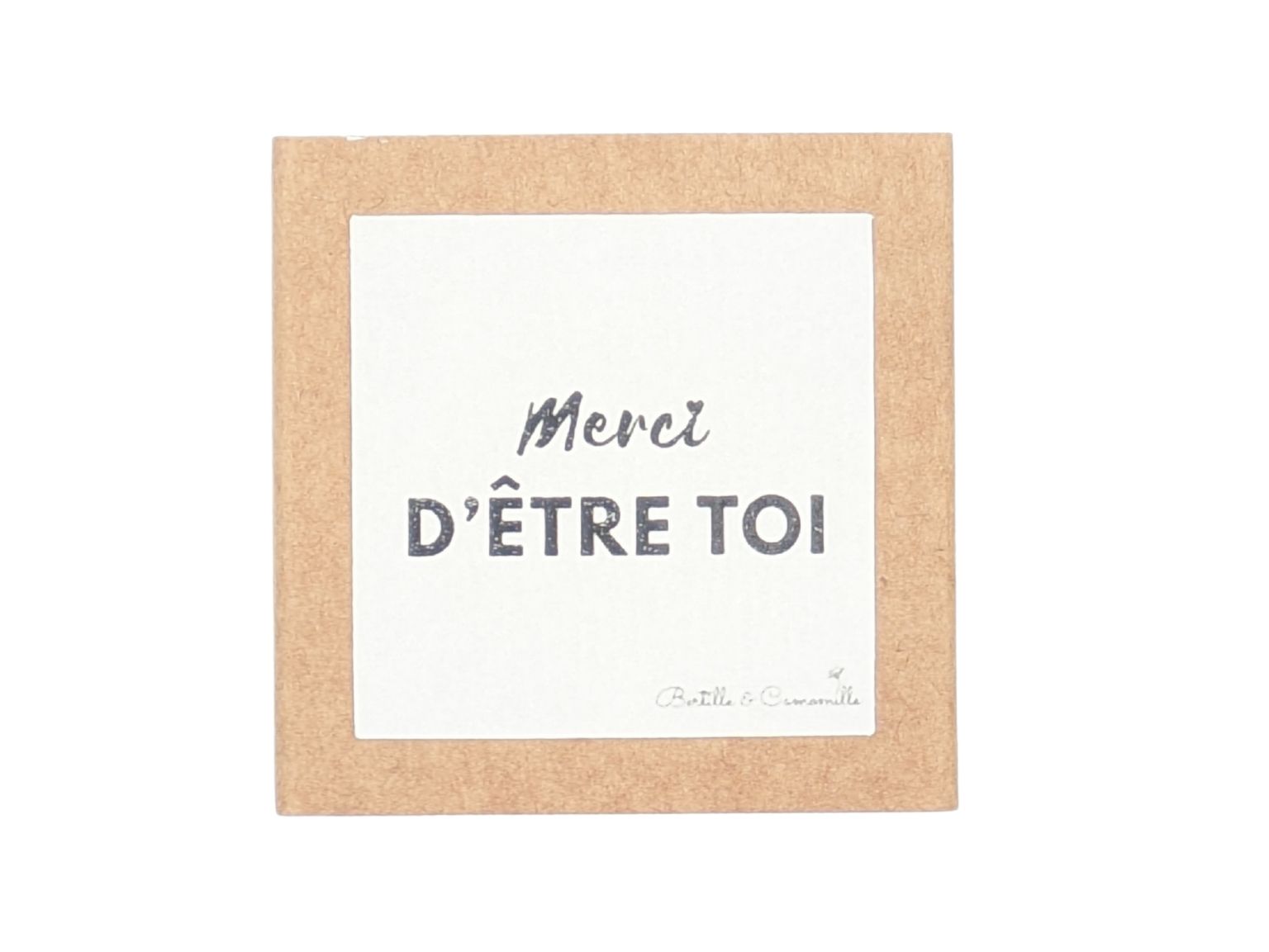 Un mot doux - Merci d'être toi