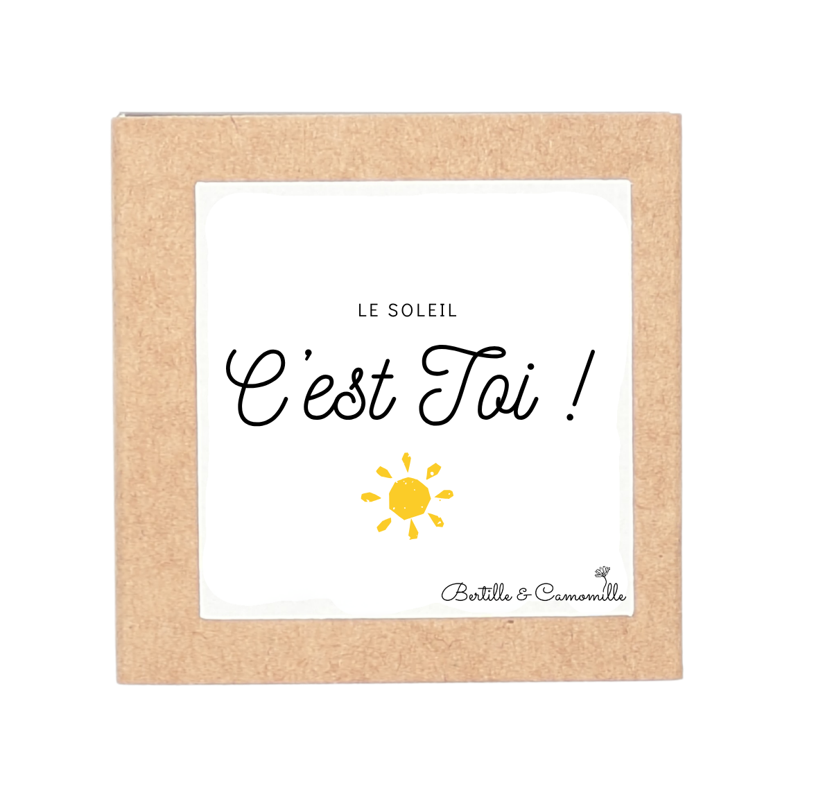 Un mot doux le plâtre parfumé Le soleil c'est toi